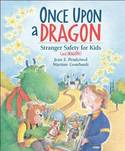 Once Upon a Dragon: Stranger Safety for Kids (and Dragons) | Amazon (US)