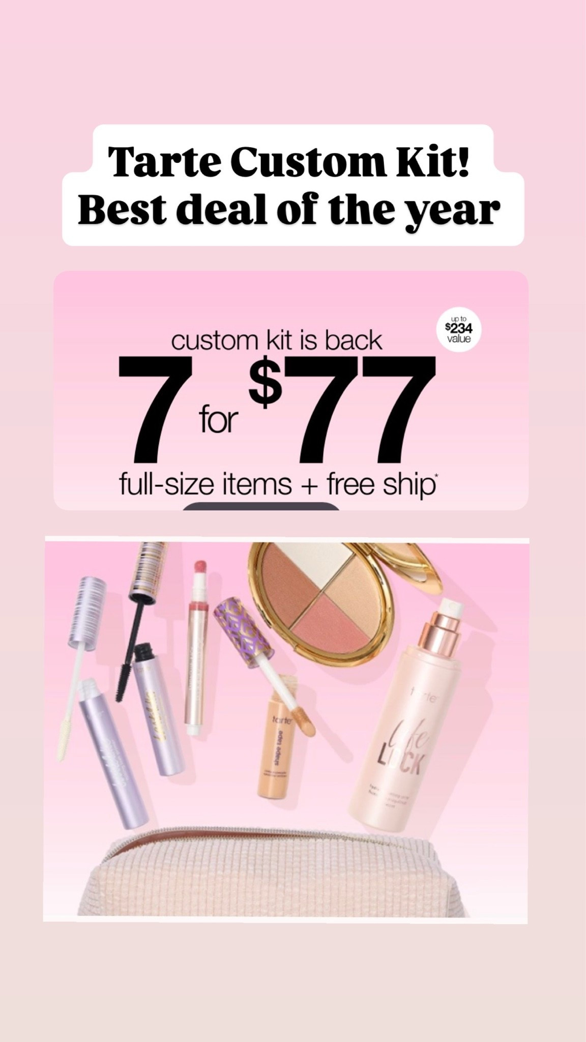 @Tarte custom kit! 7 full size products for $77! 

Here is what I’d get: 
1. Either of the tubing mascaras
2. Shape tape bronzer or brush 
3. Fake awake 
4. Double take eyeliner
5. Marcua juicy shimmer glass lip plump 
6. Maracuja tinted moisturizer 
7. Pink bag

#LTKSaleAlert #LTKOver40 #LTKBeauty