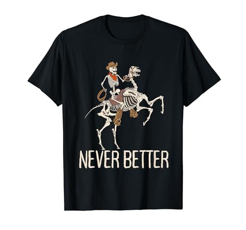 Never Better Skeleton Halloween skeletal T-Shirt | Amazon (US)
