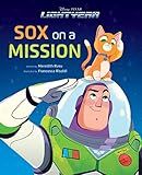 Disney Pixar Lightyear Sox on a Mission: Disney Books: 9781368077309: Amazon.com: Books | Amazon (US)