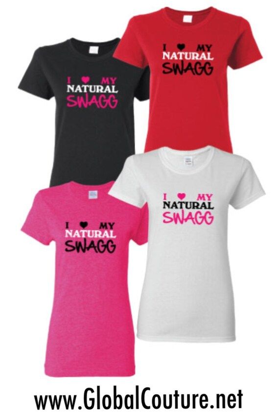 I Love My Natural Swagg T Shirt | Etsy | Etsy (US)