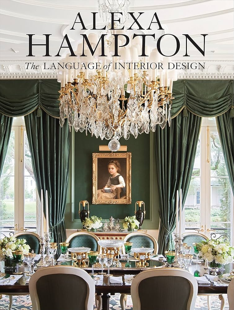 Alexa Hampton: The Language of Interior Design | Amazon (US)