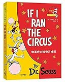 Dr. Seuss Classics: If I Ran the Circus (New Edition) (Chinese Edition) | Amazon (US)