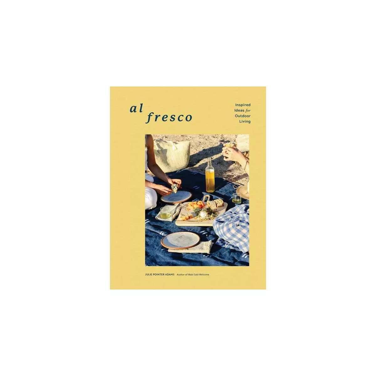 Al Fresco - by  Julie Pointer Adams (Hardcover) | Target