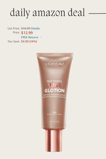Daily Amazon deal: L’Oréal lumi glotion 

Can be used on your face and body for a beautiful all over glow! 

Amazon finds, Amazon deals, beauty, summer staple, 

#LTKSaleAlert #LTKBeauty #LTKStyleTip