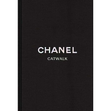 Catwalk: Chanel : The Complete Collections (Hardcover) | Walmart (US)