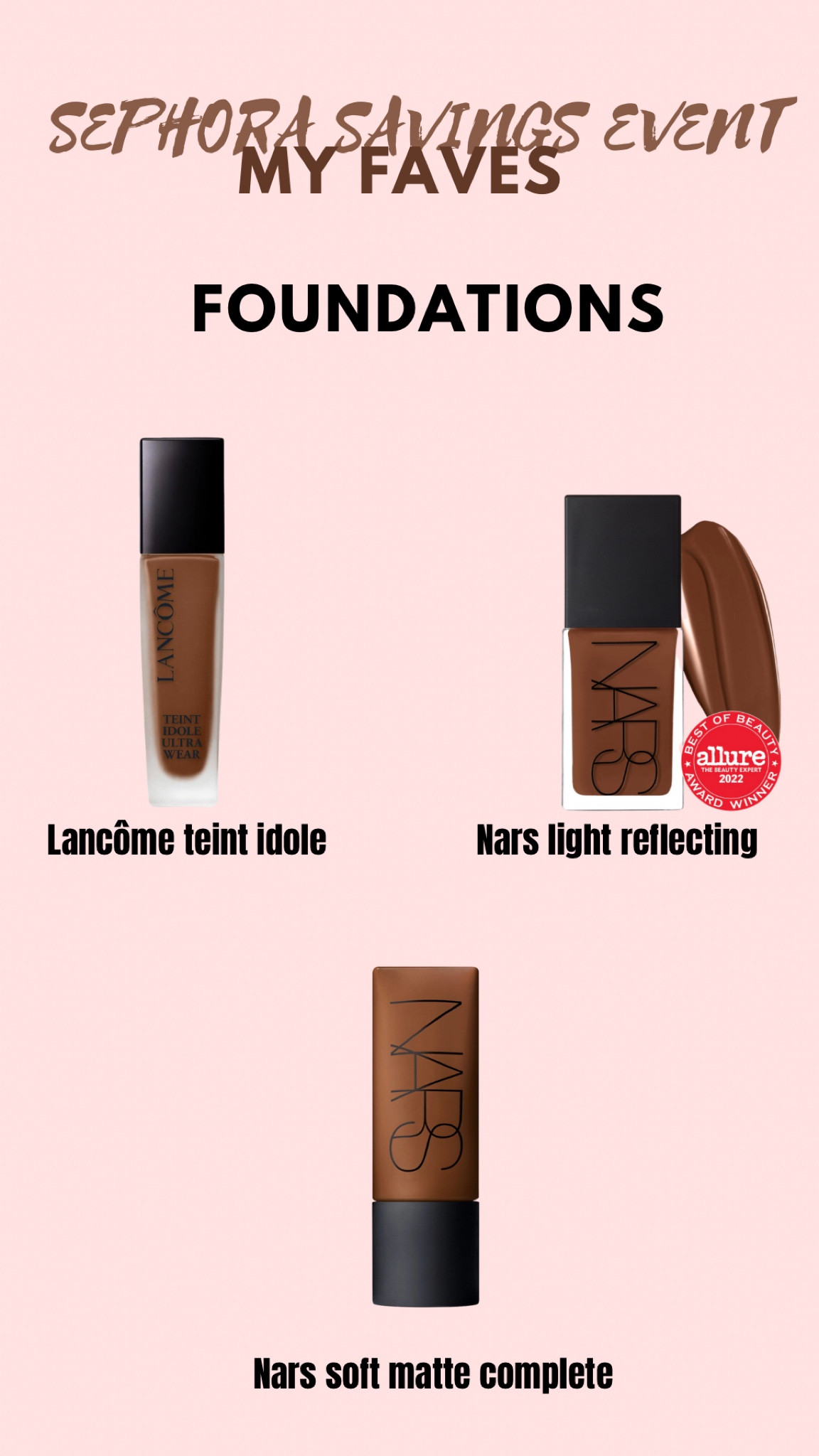 Sephora Savings Event - My Favorite Foundations 

#LTKfindsunder100 #LTKbeauty #LTKxSephora