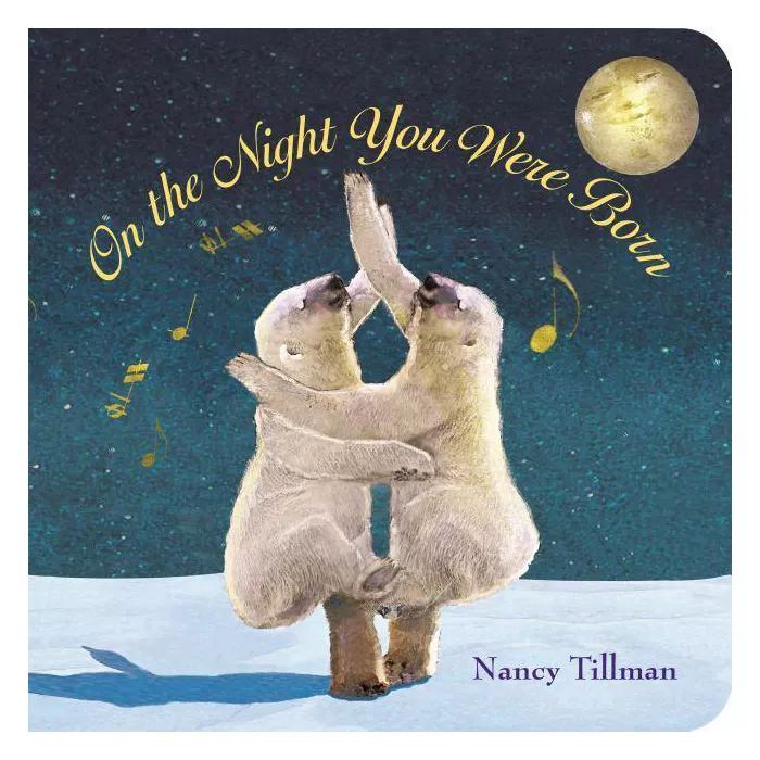 On the Night You Were Born (Board Book) by Nancy Tillman | Target