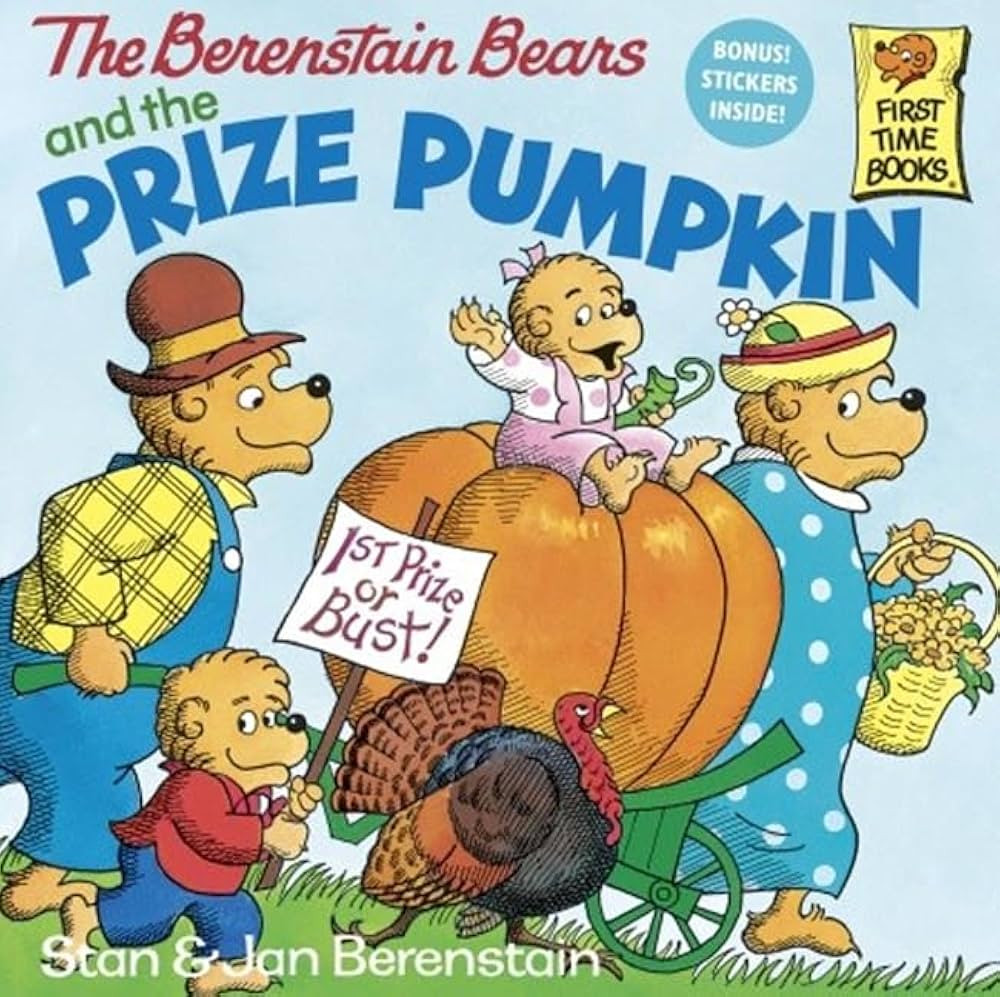 The Berenstain Bears and the Prize Pumpkin (First Time Books) | Amazon (US)