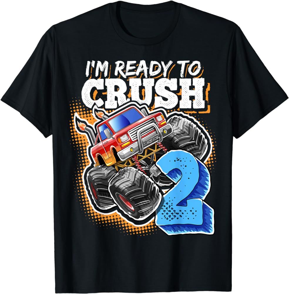 I'm Ready to Crush 2 Monster Truck 2nd Birthday Gift Boys T-Shirt | Amazon (US)