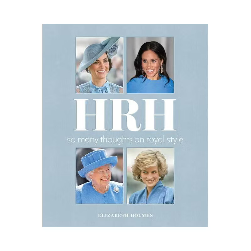 HRH - by  Elizabeth Holmes (Hardcover) | Target