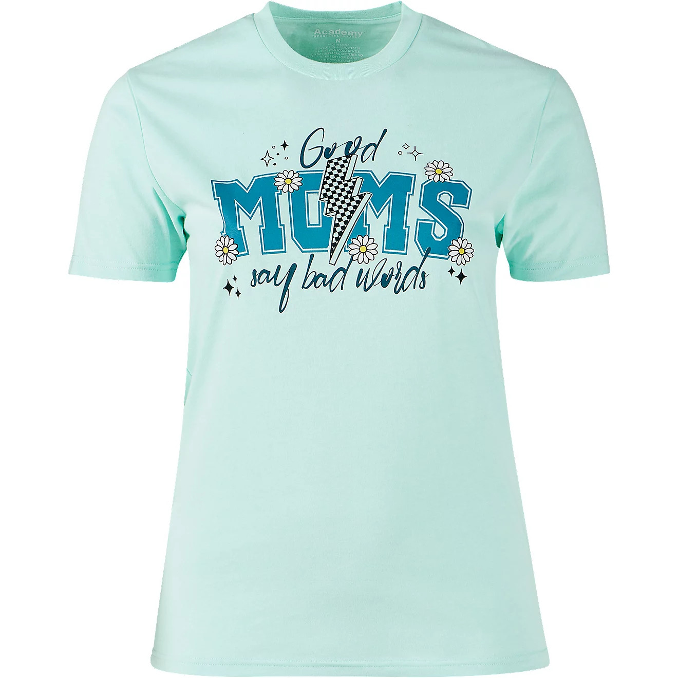 Academy Sports + Outdoors Women's Good Moms Bad Words Flower T-shirt | Academy Sports + Outdoors