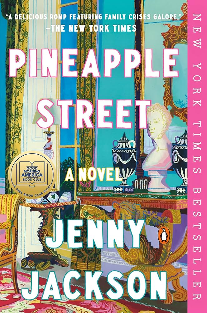Amazon.com: Pineapple Street: A GMA Book Club Pick: A Novel eBook : Jackson, Jenny: Kindle Store | Amazon (US)