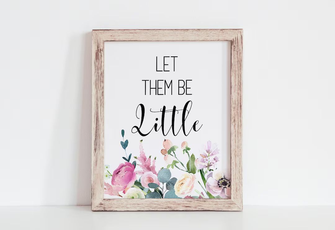 Let Them Be Little Wall Art Printable, Floral Nursery Print, Boho Wall Art, Instant Download | Etsy (US)