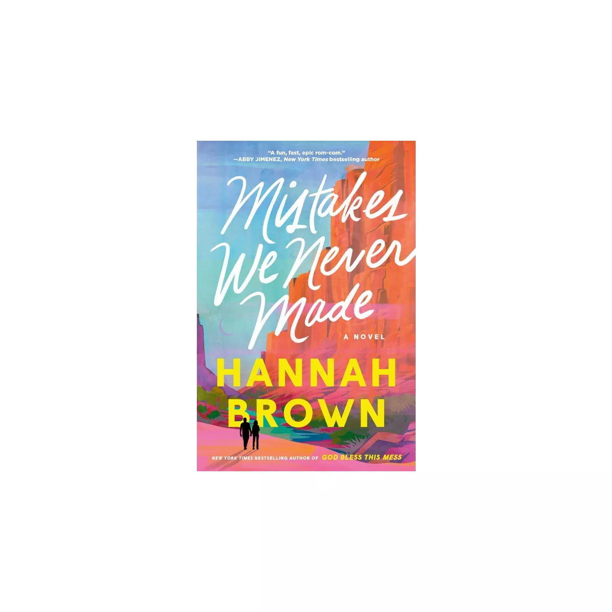 Mistakes We Never Made - by  Hannah Brown (Hardcover) | Target