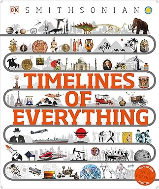 Timelines of Everything: From Woolly Mammoths to World Wars (DK Children's Timelines)      Hardco... | Amazon (US)