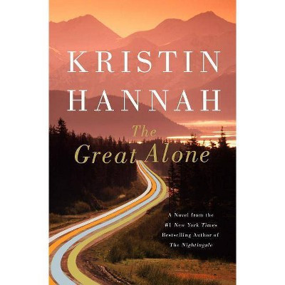 The Great Alone (Hardcover) (Kristin Hannah) | Target