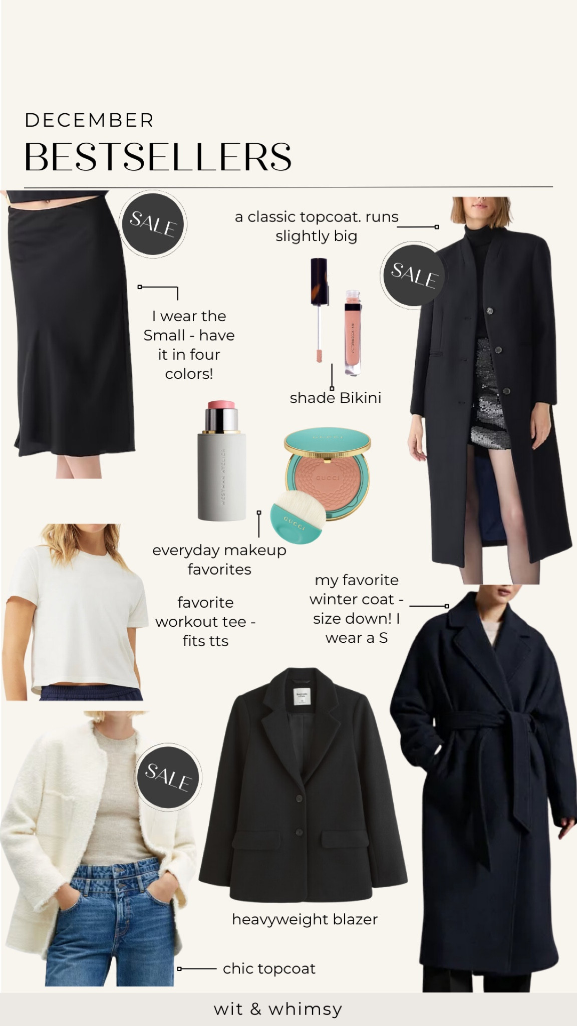 December bestsellers!
Topcoat
Slip skirt
Glowy makeup
Workout tee
Wrap coat
Heavy blazer 
Tweed jacket 