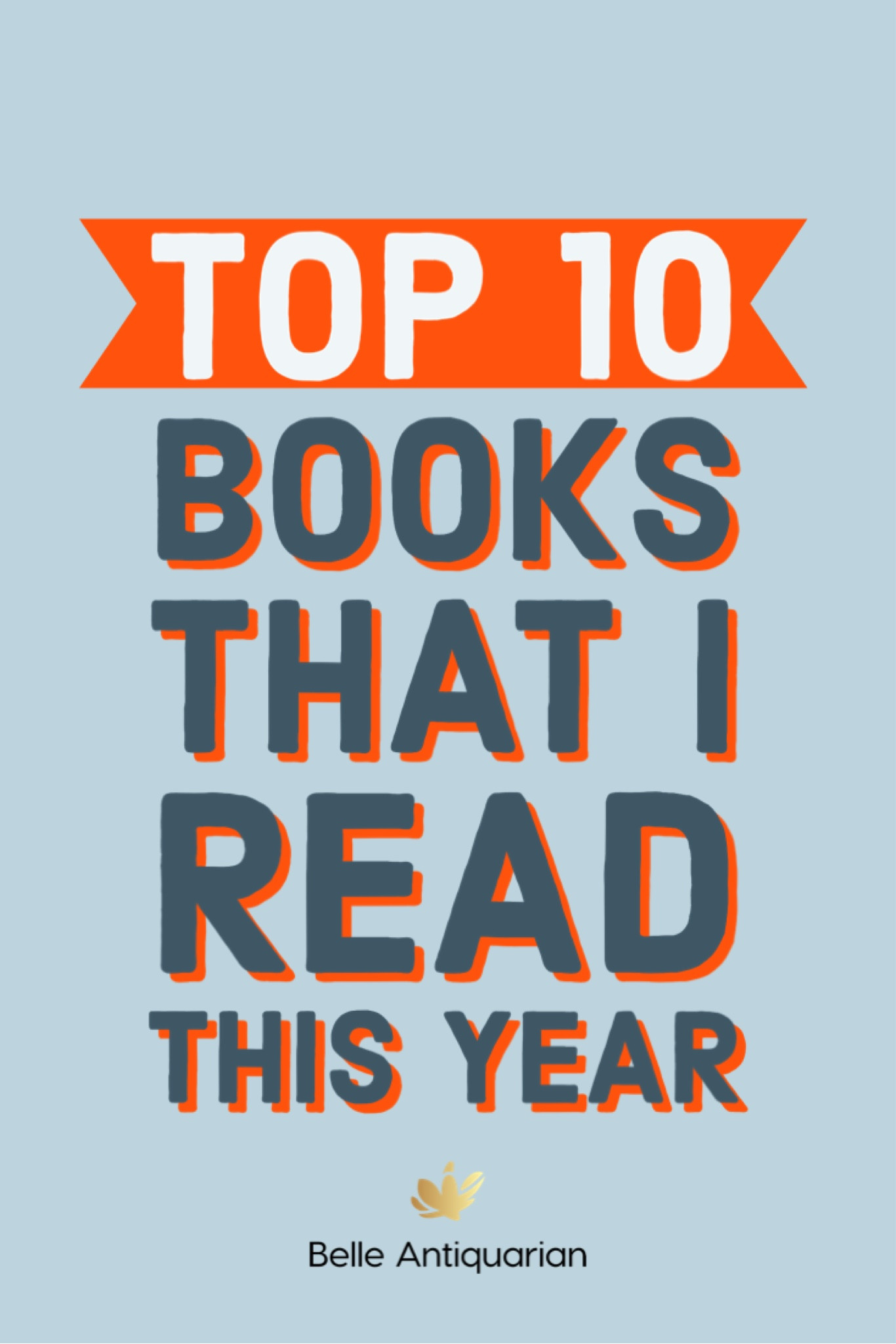 The top 10 books that I read this year. To find out more, see the full article on my website BelleAntiquarian.com. 

#LTKFindsUnder50 #LTKGiftGuide #LTKHome