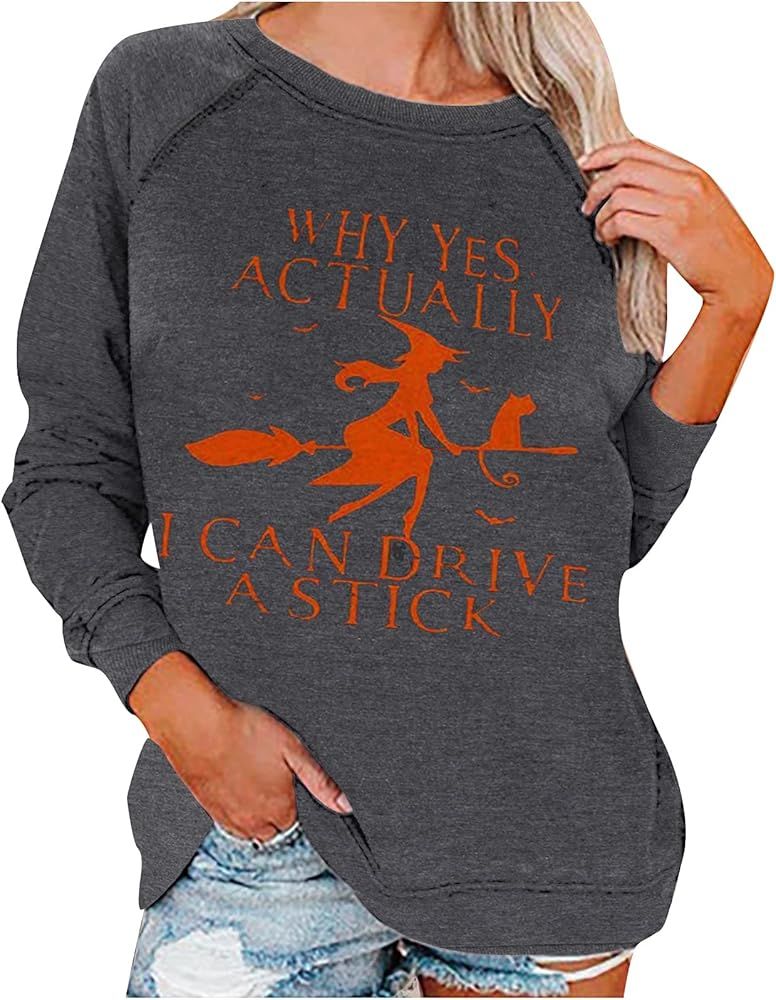 Womens Halloween Sweatshirt Why Yes Actually I Can Drive a Stick Graphic Tops Funny Witch with Ca... | Amazon (US)