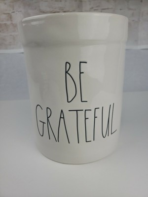 Rae Dunn Kitchen Crock "Be Grateful " White Jar Large | eBay US