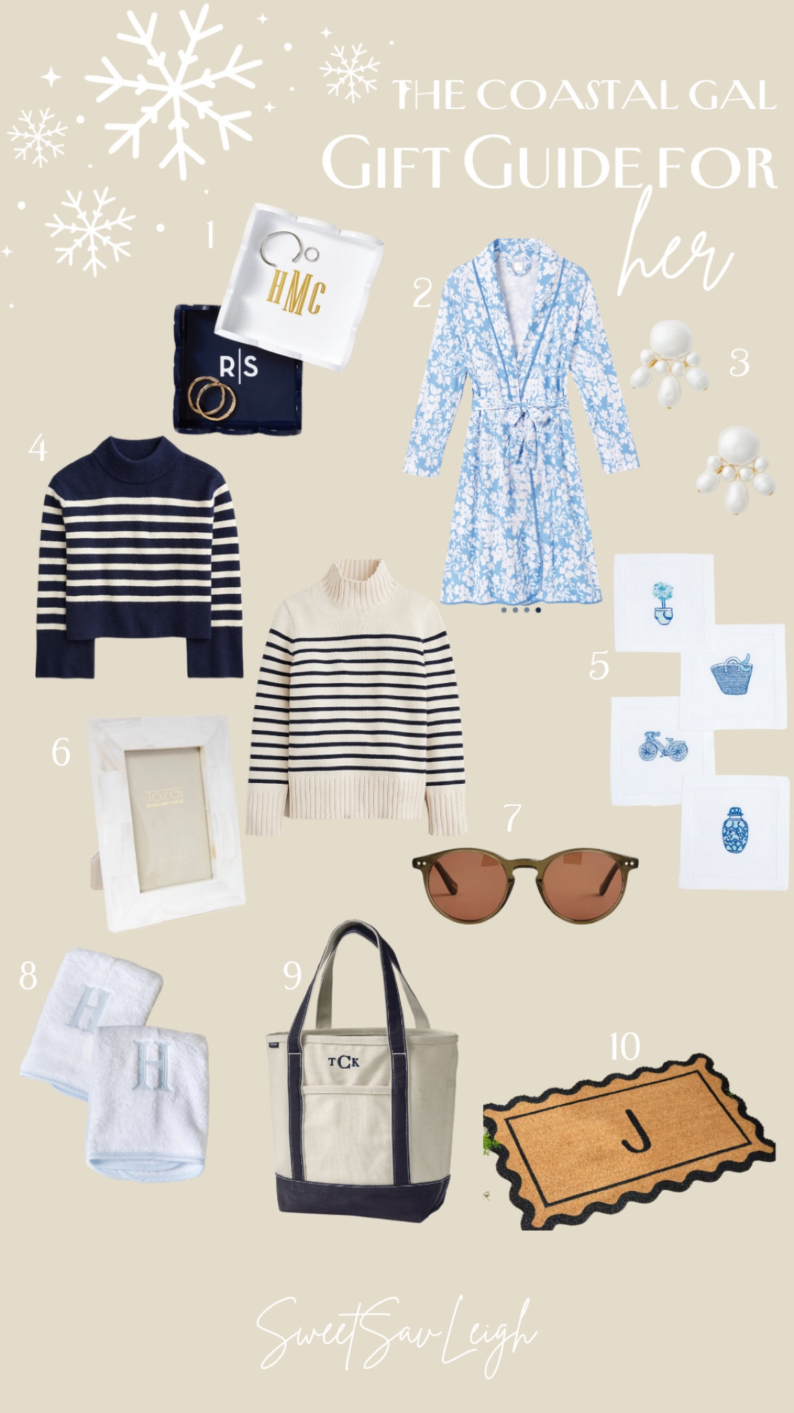 Gift Guide for her: the coastal grandmother/granddaughter 
1. These little scalloped monogrammed ring dishes match the coastal aesthetic perfectly!
2. This is the most beautiful robe!
3. Little pearl earrings are always a staple in the coastal aesthetic
4. These sweaters are perfect for the coastal winter wardrobe
5. These little blue and white chinoiserie cocktail napkins are perfect for hosting!
6. A beautiful mother of Pearl or rattan photo frame
7. These sunglasses are perfect for the coastal vibe
8. Monogrammed hand towels
9. The monogrammed Land’s End tote never goes out of style for the coastal aesthetic!
10. An adorable scalloped and monogrammed door mat 

#LTKSeasonal #LTKHoliday #LTKGiftGuide