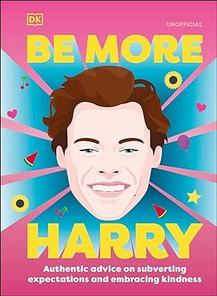 Be More Harry Styles     Hardcover – May 24, 2022 | Amazon (US)