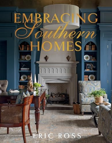 Embracing Southern Homes      Hardcover – April 15, 2025 | Amazon (US)