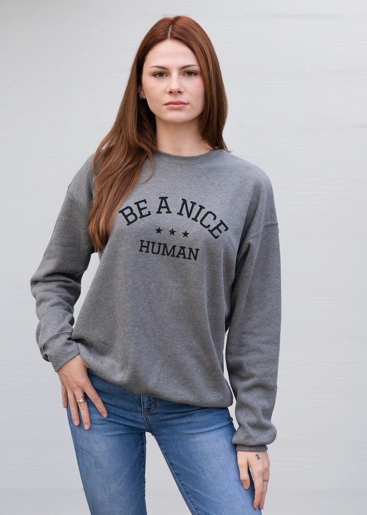 **STEAL** - BE A NICE HUMAN - UNISEX DROP SHOULDER SWEATER (COLOR: GREY) | BETTY RUKUS