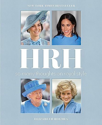 HRH: So Many Thoughts on Royal Style     Hardcover – November 17, 2020 | Amazon (US)