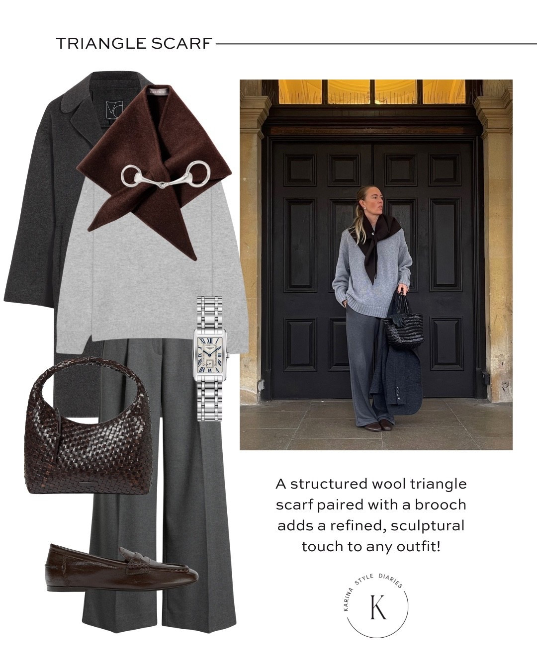 Structured triangle scarf styled with tonal greys - comfy chic outfit for work and travel!
Wool triangle scarf with brooch fastener, brown leather loafers, cashmere crewneck, wool top coat and woven leather bag

#LTKFindsUnder100 #LTKootd #LTKWorkwear
