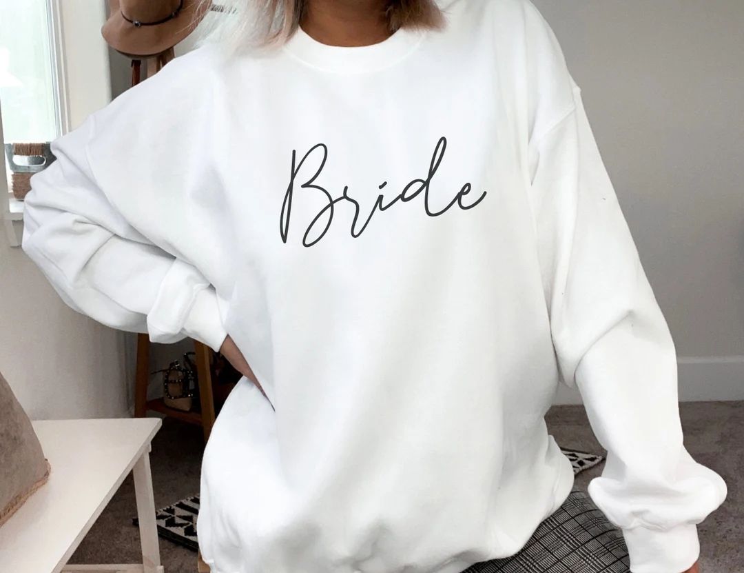 Bride Sweatshirt Getting Ready Outfit for Bride Gift for - Etsy | Etsy (US)