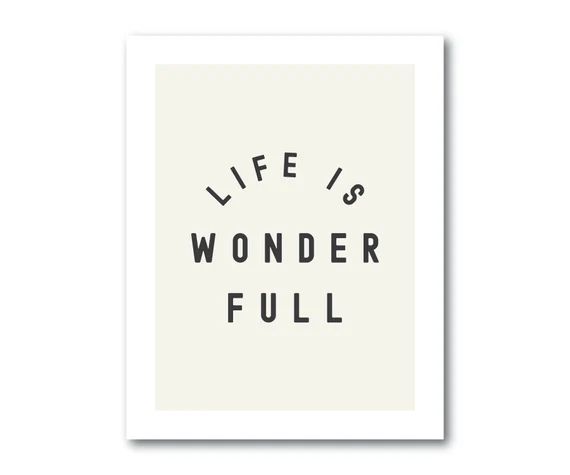 Life Is Wonder Full 22 x 28 in. nursery - home - decor - art print for digital download | Etsy (US)