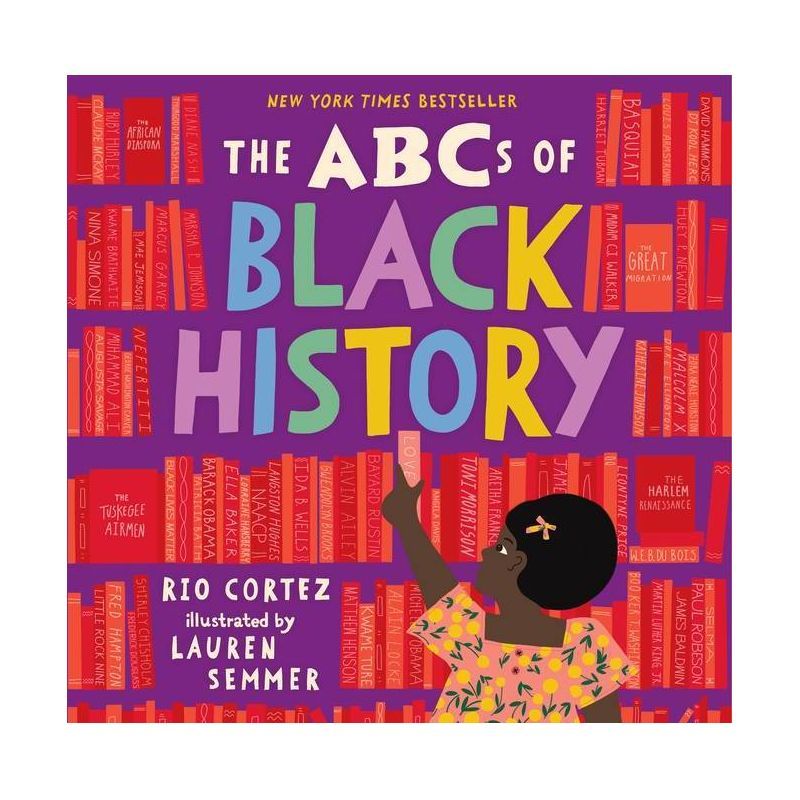 The ABCs of Black History - by Rio Cortez (Hardcover) | Target