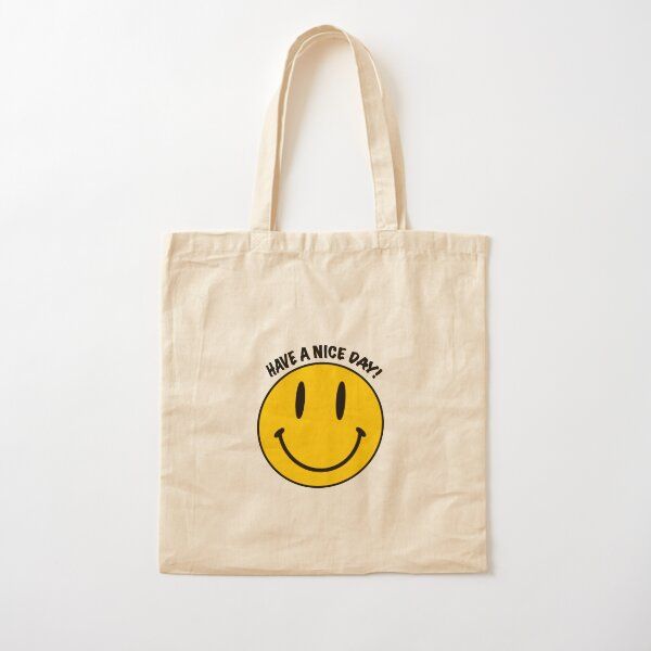 Smiley Face Have A Nice Day Tote Bag by Katie  Regan | Redbubble (US)