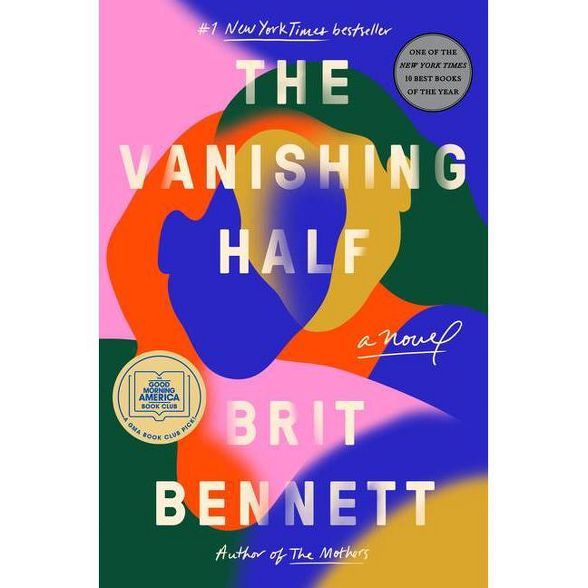 The Vanishing Half - by Brit Bennett (Hardcover) | Target