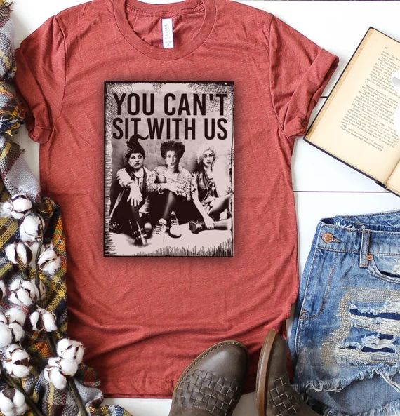 Read the full title
    Halloween Hocus Pocus Shirt, You Can’t Sit With Us Shirt, Halloween Shi... | Etsy (US)