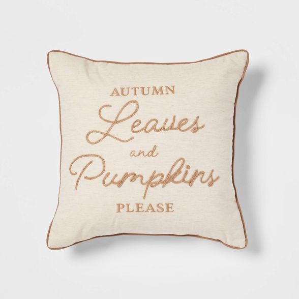 Embroidered 'Autumn Leaves and Pumpkins Please' Square Throw Pillow - Threshold™ | Target