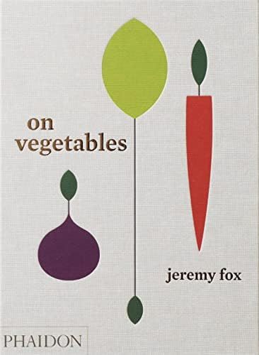 On Vegetables: Modern Recipes for the Home Kitchen | Amazon (US)