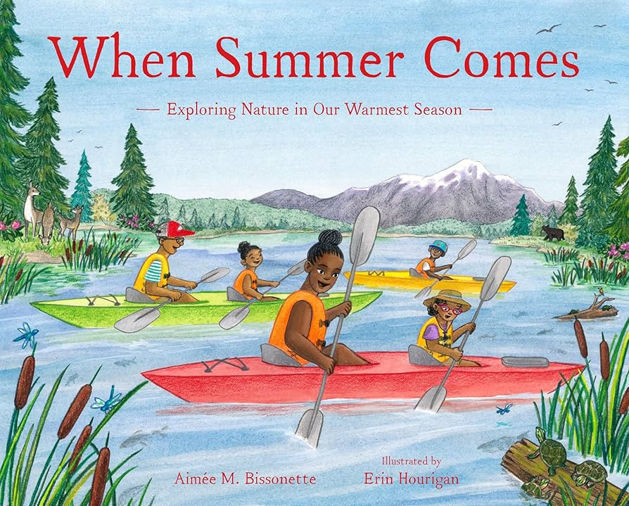 When Summer Comes: Exploring Nature in Our Warmest Season (When Seasons Come) | Amazon (US)