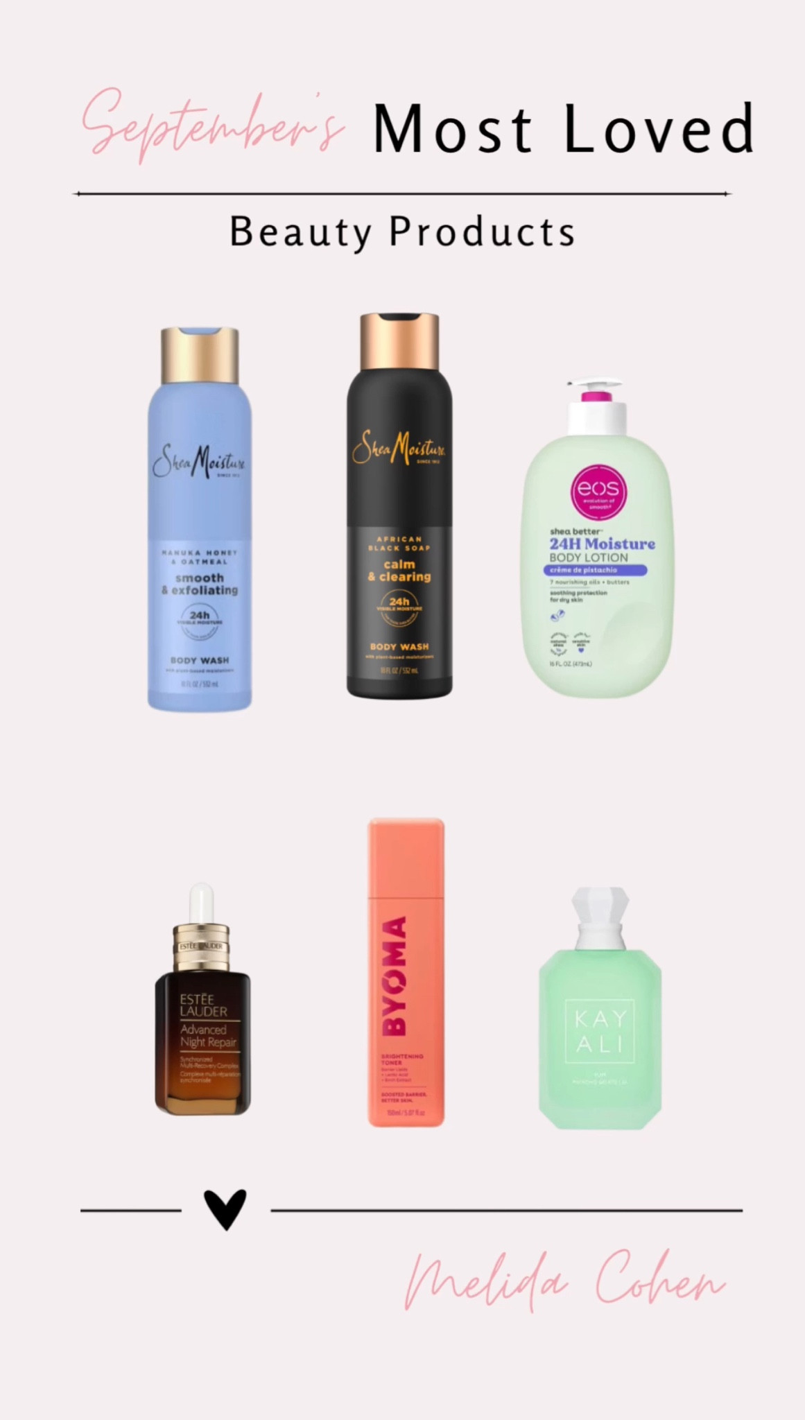 September’s Most Loved Products! 

#beauty #mostloved #skincare #bodycare #sheamoisture #eos #esteelauder #kayali #byoma

#LTKFindsUnder50 #LTKBeauty