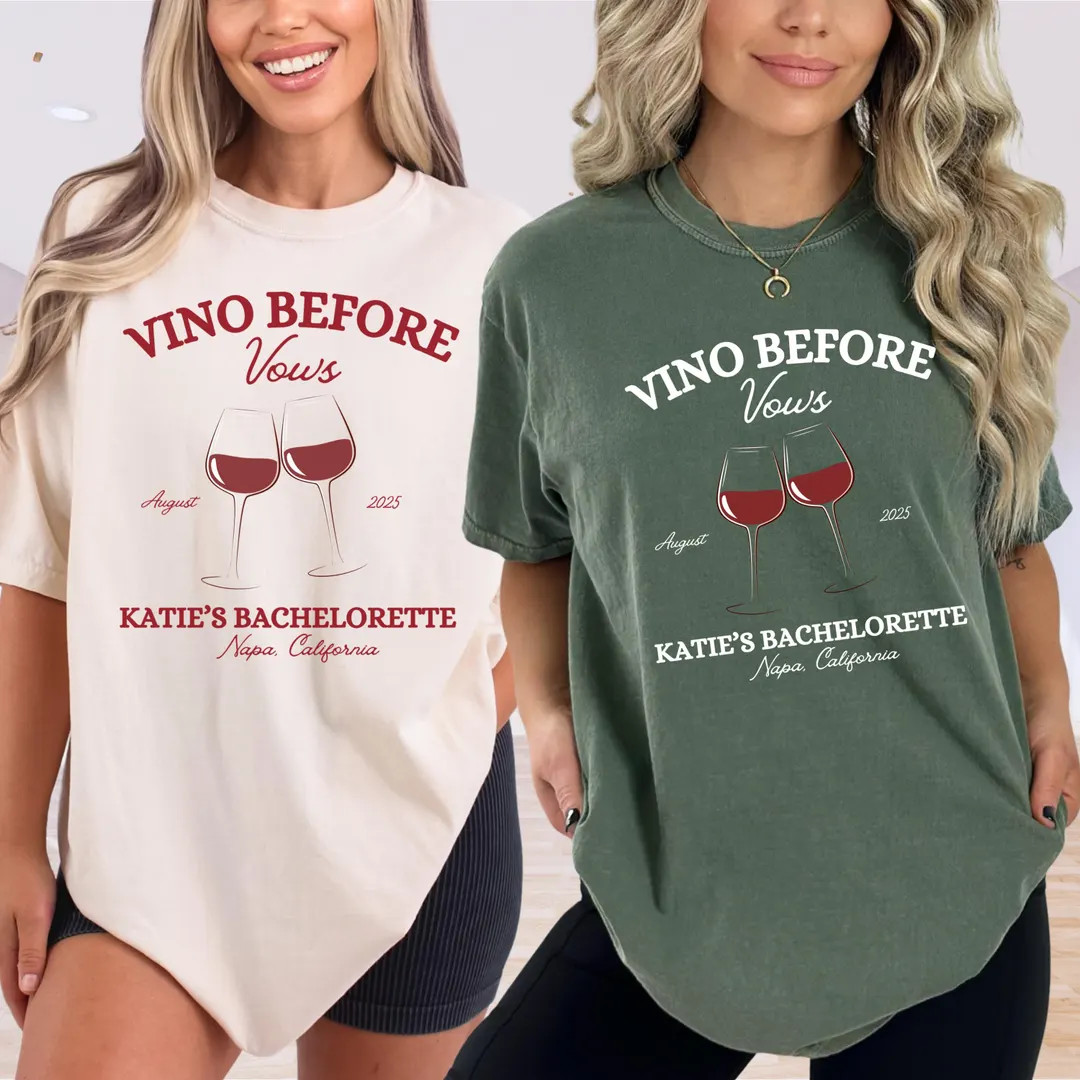 Vino Before Vows Customized Tee Shirt, Napa Bridal Shower, Bachelorette, Summer Wine Tasting, Bri... | Etsy (US)