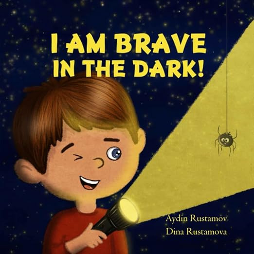 I Am Brave In The Dark: A lot of emotional and funny reasons for instant overcoming the fear of t... | Amazon (US)