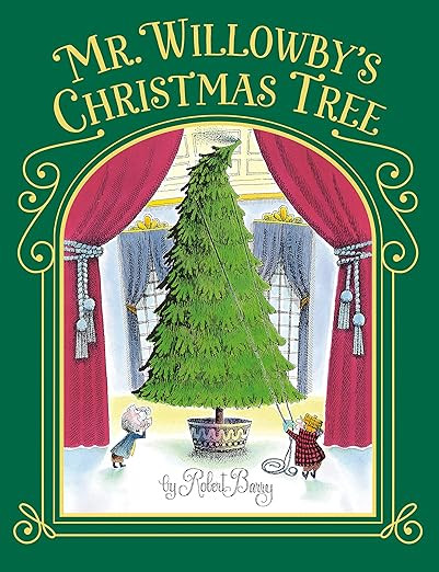 Mr. Willowby's Christmas Tree     Hardcover – Picture Book, October 17, 2000 | Amazon (US)