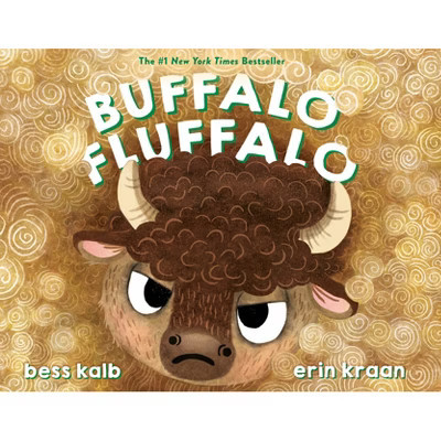 Buffalo Fluffalo - (A Buffalo Fluffalo Story) by  Bess Kalb (Hardcover) | Target