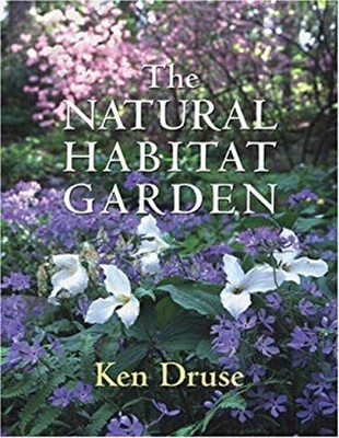 The Natural Habitat Garden Paperback Ken Druse 9780881926323 | eBay | eBay US