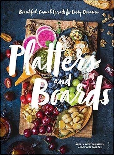Platters and Boards: Beautiful, Casual Spreads for Every Occasion (Appetizer Cookbooks, Dinner Pa... | Amazon (US)
