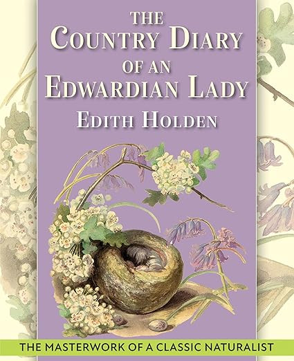 The Country Diary of An Edwardian Lady: A facsimile reproduction of a 1906 naturalist's diary    ... | Amazon (US)