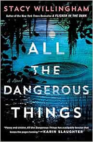 All the Dangerous Things: A Novel     Hardcover – January 10, 2023 | Amazon (US)