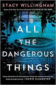 All the Dangerous Things: A Novel     Hardcover – January 10, 2023 | Amazon (US)